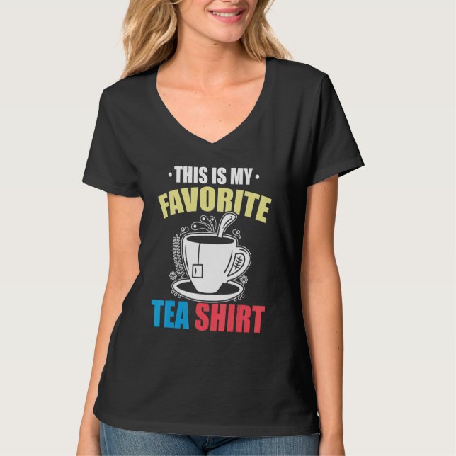 Camiseta This Is My Favorite Tea  Tea  Tea Drinker Brewing  (Anverso)