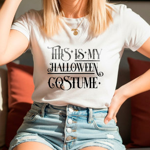 Camiseta This Is My Halloween Costume   Funny Easy 