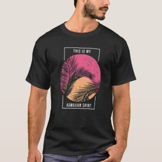 Camiseta This Is My Hawaiian Aloha Hawaii Beach Summer Vac