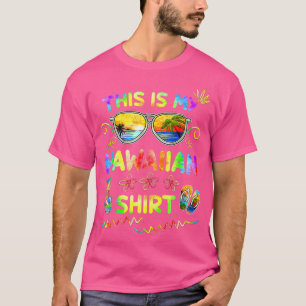 Camiseta This Is My Hawaiian  Luau Aloha Hawaii Beach Pinea