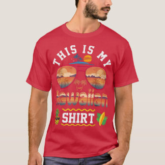Camiseta This Is My HawaiianLuau Aloha Hawaii Beach Pineapp