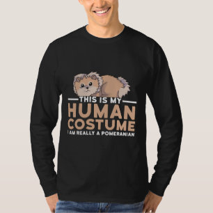 Camiseta This Is My Human Costume I M Really A Pomeranian D