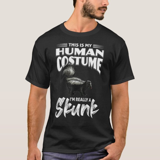 Camiseta This is my Human Costume i`m really a Skunk Lovers (Anverso)