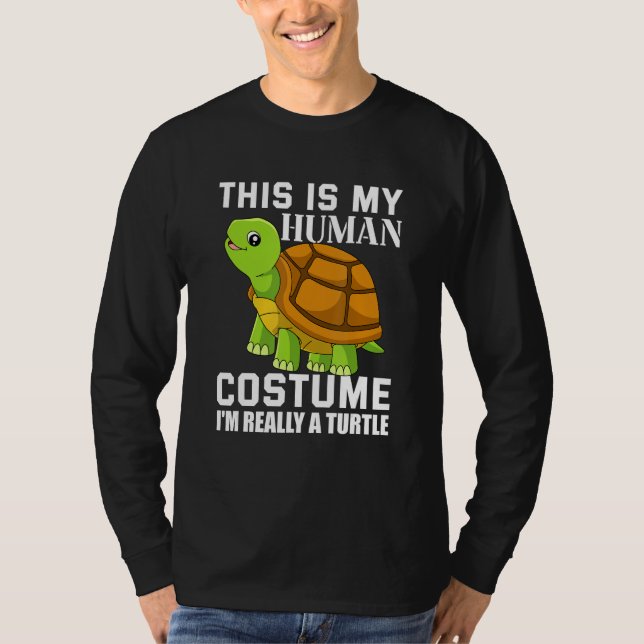 Camiseta This Is My Human Costume I m Really A Turtle 1 (Anverso)