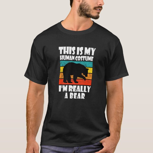 Camiseta This Is My Human Costume I'm Really A Bear  Bear (Anverso)