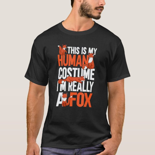 Camiseta This is My Human Costume I'm Really a Fox 6 (Anverso)