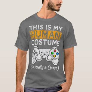 Camiseta This Is My Human Costume I'm Really A Gamer Funny