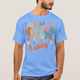 Camiseta This Is My Human Costume I'm Really A Rabbit Retro
