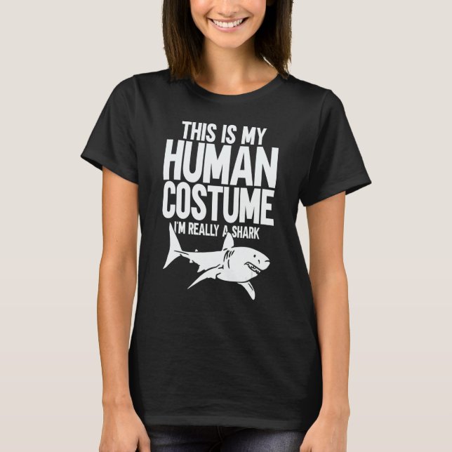 Camiseta This is My Human Costume I'm Really a Shark 1 (Anverso)