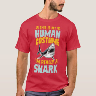 Camiseta This Is My Human Costume I'm Really A Shark Hallow