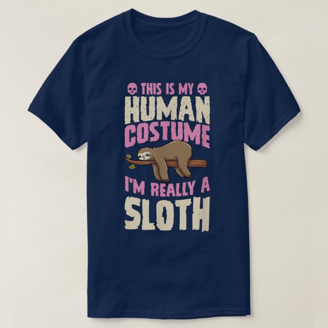 Camiseta This Is My Human Costume Im Really A Sloth Hallowe (Diseño del anverso)