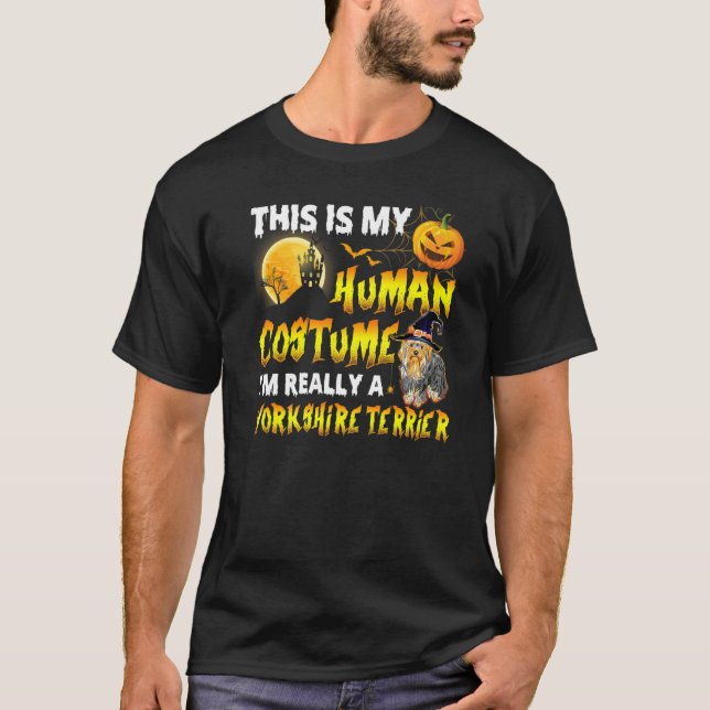 Camiseta This Is My Human Costume I'm Really A Yorkshire Te (Anverso)