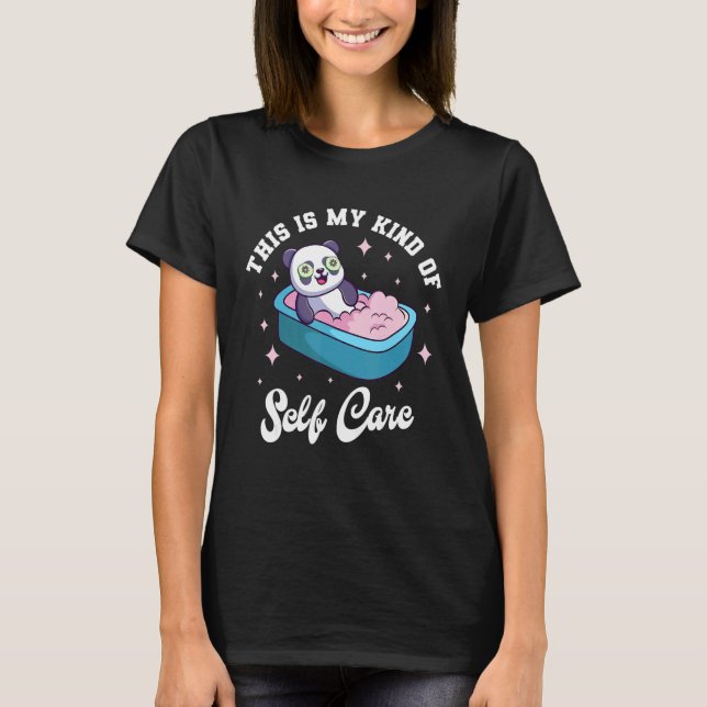 Camiseta This is My Kind Of Self Care Cute Panda Relaxing (Anverso)