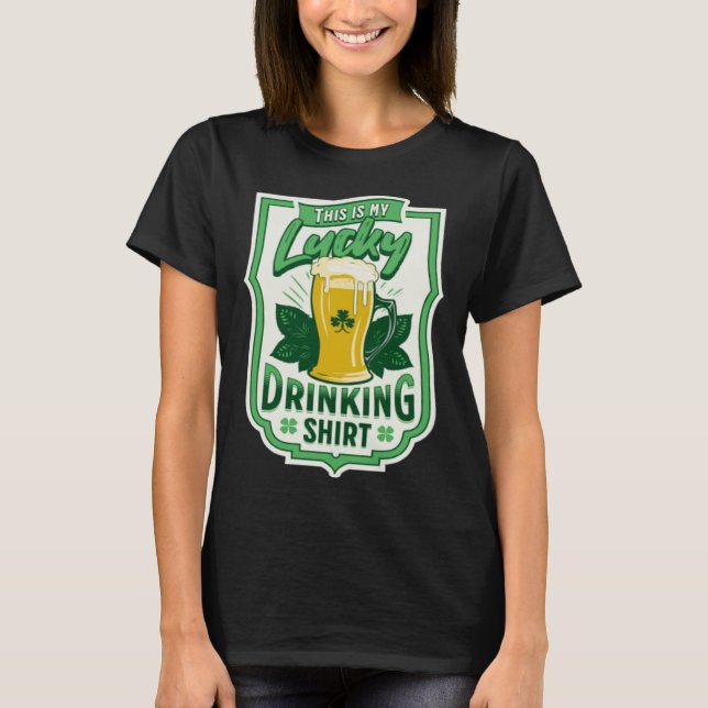 Camiseta This Is My Lucky Drinking    Busy Holding A Beer (Anverso)