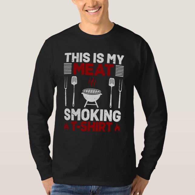 Camiseta This Is My Meat Smoking Barbeque (Anverso)