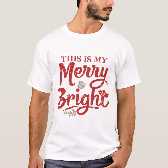 Camiseta This is my Merry and Bright Mood (Anverso)
