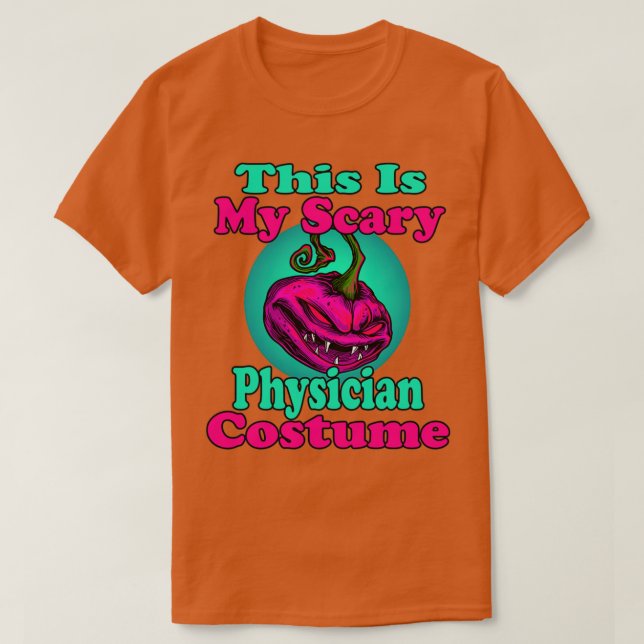 Camiseta This Is My Scary Physician Costume for Men and Wom (Diseño del anverso)