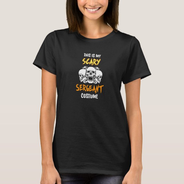 Camiseta This Is My Scary Sergeant Costume Premium (Anverso)