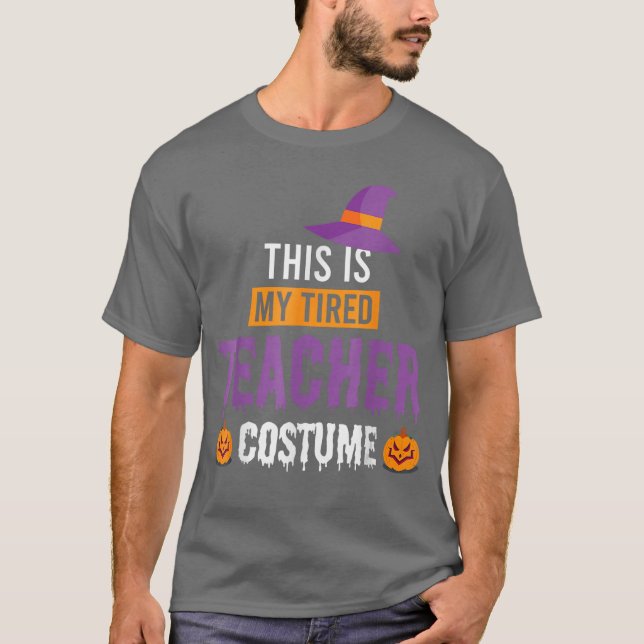 Camiseta This is My Tired Teacher Scary Halloween Costume M (Anverso)
