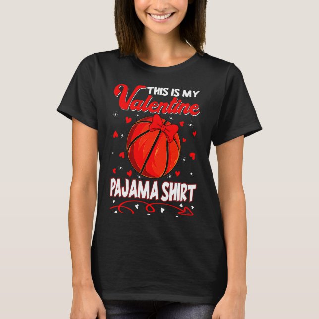 Camiseta This Is My Valentines Basketball Pajama For Kids B (Anverso)