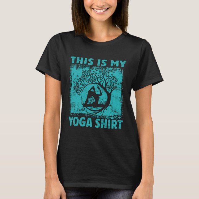 Camiseta This Is My Yoga   Meditation  Retro Namaste  2 (Anverso)