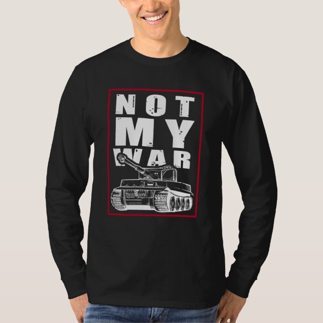 Camiseta This is not my war outfit with anti war slogan (Anverso)