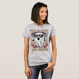 Camiseta This Is Some Boo Sheet Cool Ghost Halloween