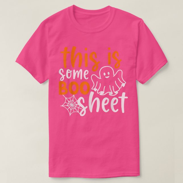 Camiseta This Is Some Boo Sheet Shirt Funny Halloween Ghost (Diseño del anverso)