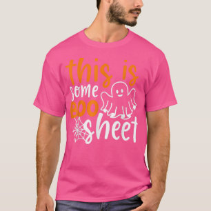 Camiseta This Is Some Boo Sheet Shirt Funny Halloween Ghost