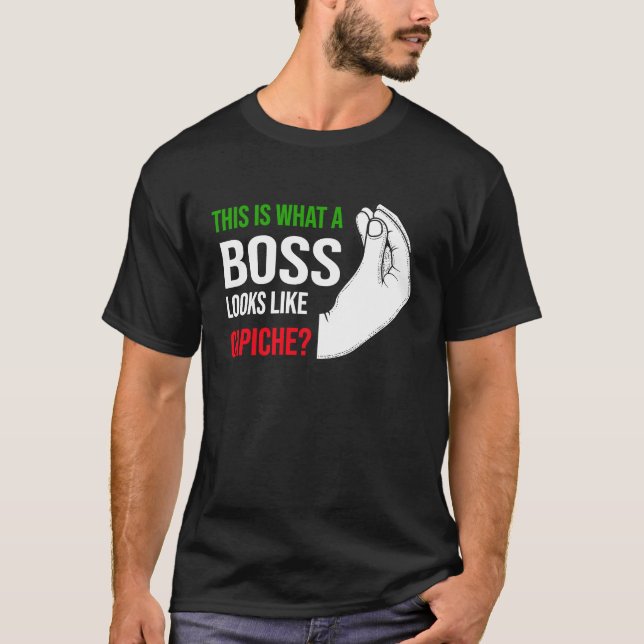 Camiseta this is what a boss lokks like capiche Italy Vaffa (Anverso)