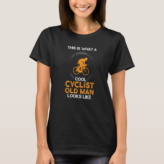 Camiseta this is what a cool cylist Bicyclist bicycle   (Anverso)