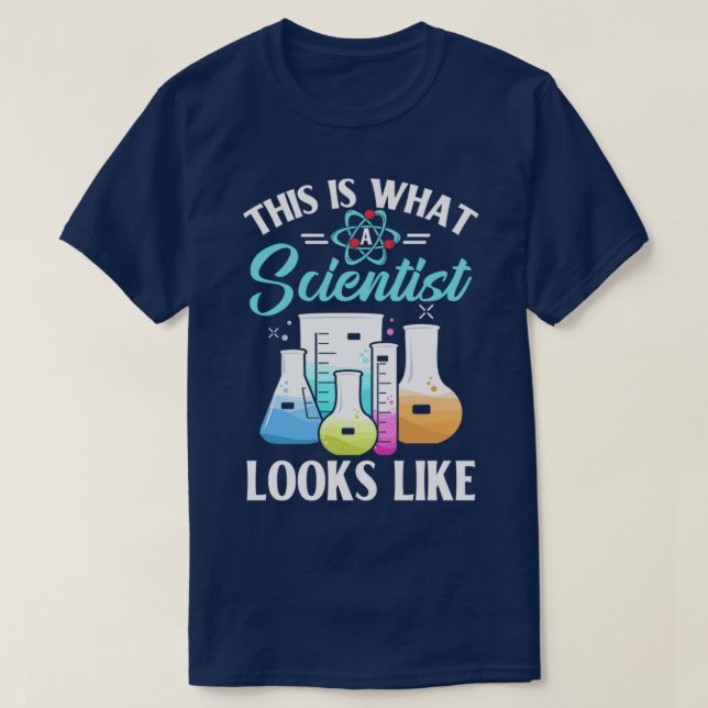 Camiseta This Is What A Scientist Looks Like Chemistry Phys (Diseño del anverso)