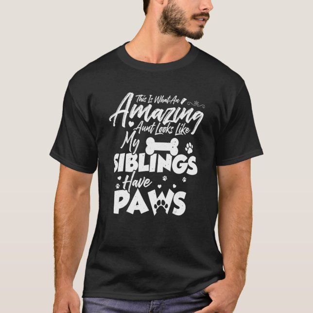 Camiseta This is what an amazing aunt looks like Paw Siblin (Anverso)