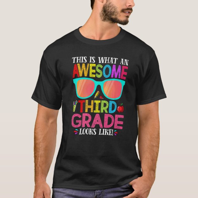 Camiseta This Is What An Awesome Cute Third Grade Looks Lik (Anverso)