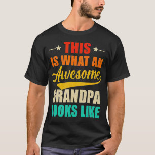 Camiseta This Is What An Awesome Grandpa Looks Like Fathers