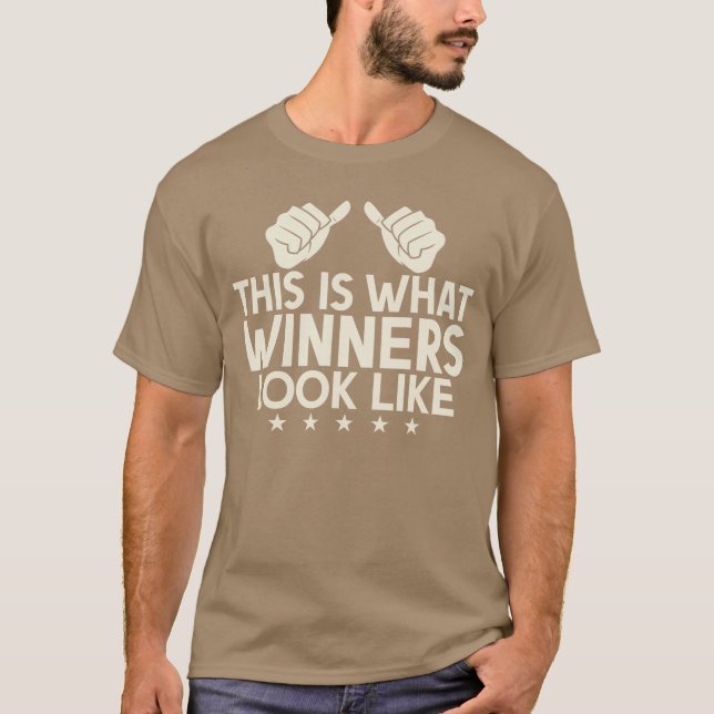 Camiseta This is What Winners Look Like Winning Game Match  (Anverso)