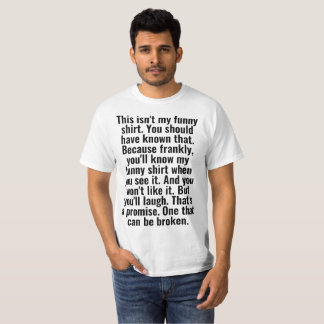 Camiseta this isn't my funny shirt