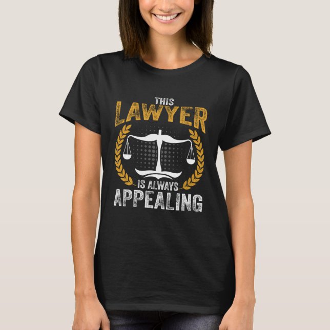 Camiseta This Lawyer Is Always Appealing Funny Attorney Men (Anverso)