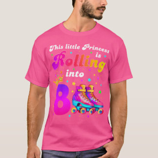 Camiseta This Little Princess Is Rolling Into 8 Birthday Ic