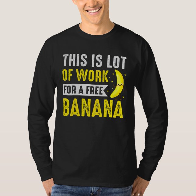 Camiseta This Lot Of Work For Free Banana Marathon Triathlo (Anverso)