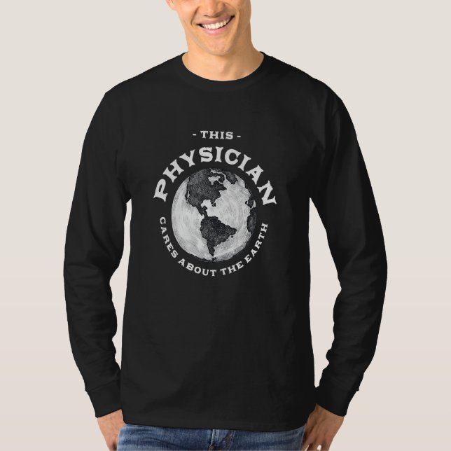 Camiseta This Physician Cares About the Earth Nature Doctor (Anverso)