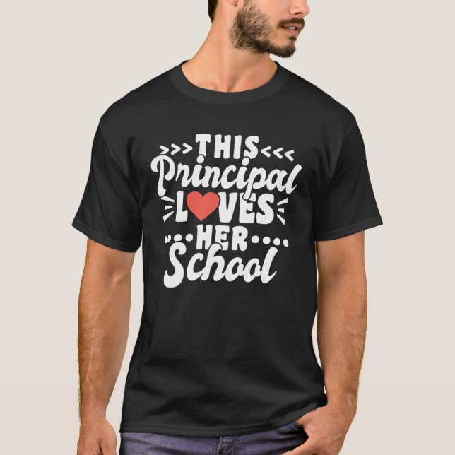 Camiseta This Principal Loves Her School 1 (Anverso)