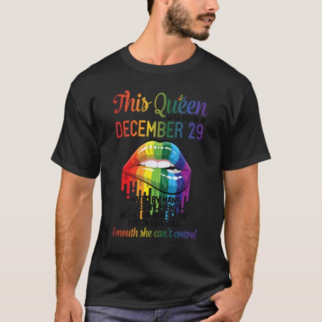Camiseta This Queen Born Dec 29 Hate Love Heart Mouth Can't (Anverso)