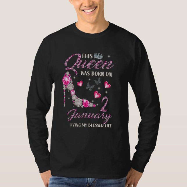 Camiseta This Queen Was Born In January 02 Living My Blesse (Anverso)