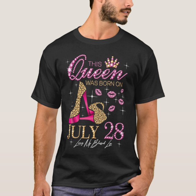 Camiseta This Queen Was Born on July 28 Living My Blessed L (Anverso)