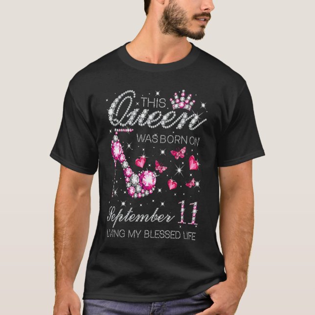 Camiseta This Queen Was Born on September 11 Living My Bles (Anverso)