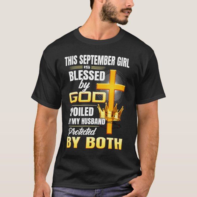Camiseta This September Girl Is Blessed By God Spoiled By M (Anverso)