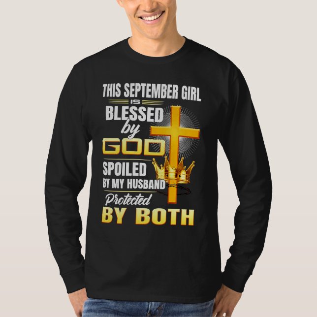 Camiseta This September Girl Is Blessed By God Spoiled By M (Anverso)