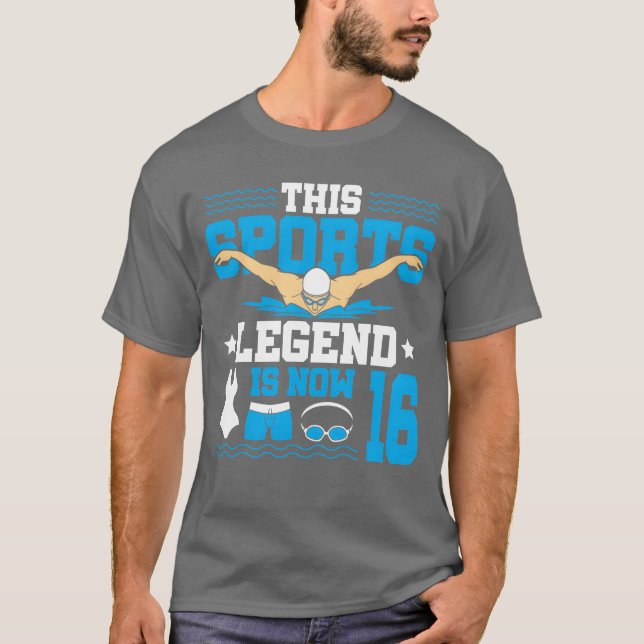 Camiseta This Sports Legend Is Now 16 Swimming 16th gift vi (Anverso)