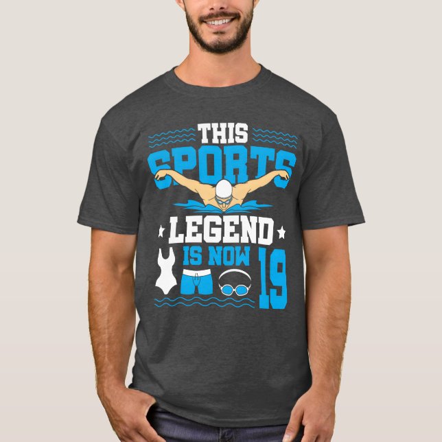 Camiseta This Sports Legend Is Now 19 Swimming 19th friends (Anverso)